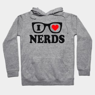 I Love Nerds Hoodie